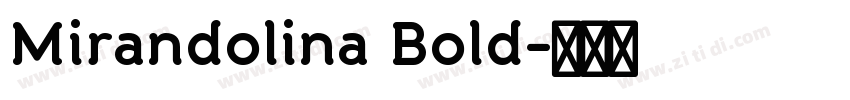 Mirandolina Bold字体转换